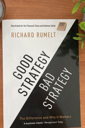 Good Strategy Bad Strategy by Richard Rumelt book cover
