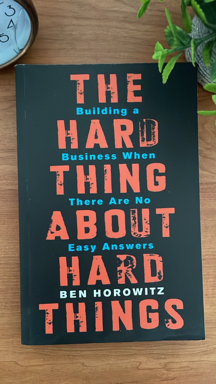 WhatsApp Image 2026-08-25 at 16.52.10 The Hard Thing About Hard Things by Ben Horowitz is a practical business guide covering entrepreneurship, leadership, company culture, management, crisis handling, and the difficult decisions leaders face while building a company.