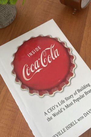 Inside Coca-Cola by Neville Isdell