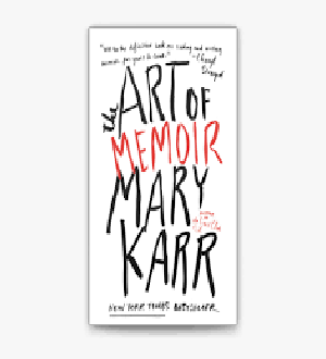Art Of Memoir Mary Karr by Thich Nhat Hanh