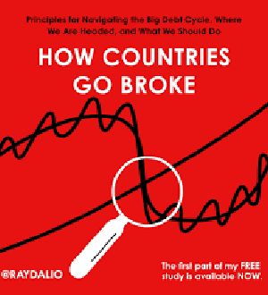 How Countries Go Broke by  Ray Dalio