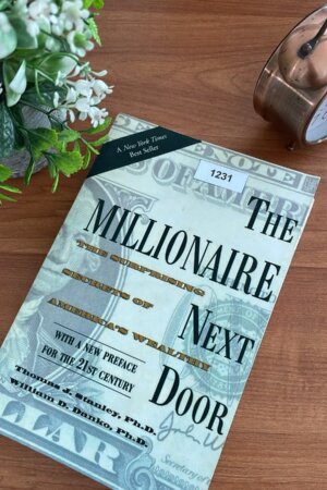 Millionaire Next Door by Thomas J. Stanley (1231)