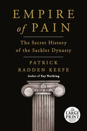 Empire  Of Pain by Patrick Radden Keefe
