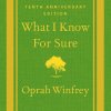 What I Know Sure by Oprah Winfrey