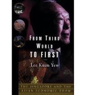 From Third World to First by Lee Kuan Yew