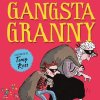 Gangsta Granny by Walliams David