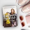Girl, Wash Your Face  by Rachel Hollis