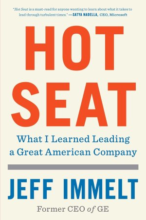Hot Seat by Jeff Immelt