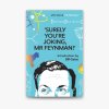 Surely You're Joking  by Richard P. Feynman
