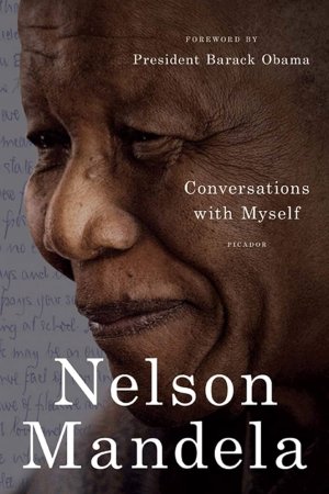 Conversations With Myself by Nelson Mandela