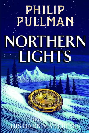 Northern Lights by  Philip Pullman