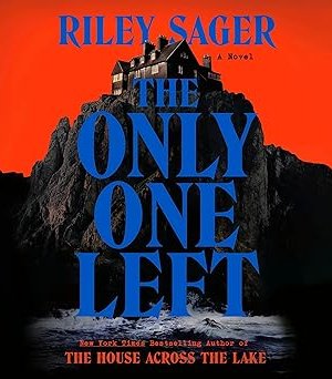 Only one left by Riley Sager