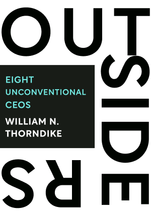 Outsiders by  William Thorndike