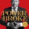 Power Of Broke by  Daymond John