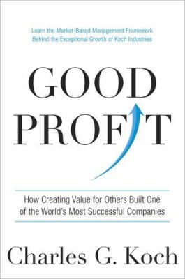 Good Profit  by  Charles G. Koch, Paul Michael