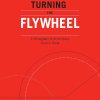 Turning the Flywheel by Jim Collins