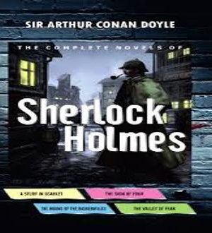 Complete Novels Of Sherlock Holme by Sir Arthur Conan Doyle