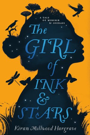 Girl Of Ink And Stars by Kiran Millwood Hargrave