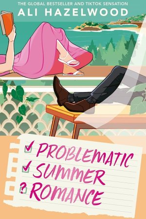 Problematic Summer Romance by  Ali Hazelwood