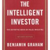 The Intelligent Investor by Benjamin Graham