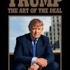 Trump: The  Art Of Deal by Donald J. Trump with Tony Schwartz