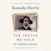 Truths we hold by kamala harris
