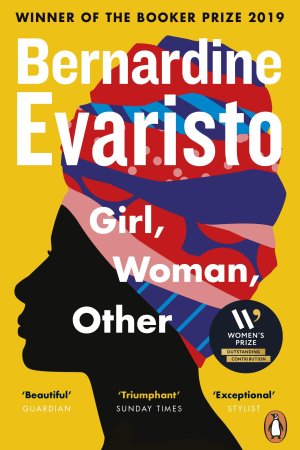 Girl Women Other by  Bernardine Evaristo