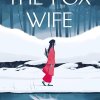 Fox Wife by Yangsze Choo and Macmillan