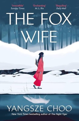 Fox Wife by Yangsze Choo and Macmillan